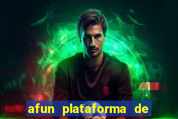 afun plataforma de jogos para ganhar dinheiro